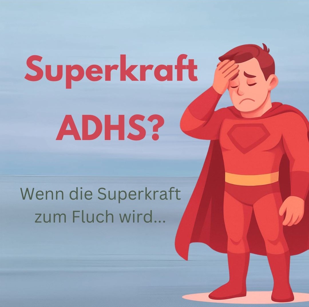 ADHS und die Superkraft
